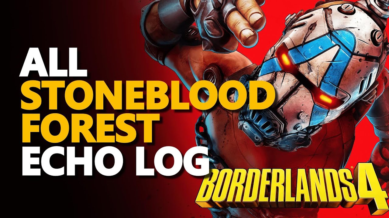 All Stoneblood Forest ECHO Log Borderlands 4