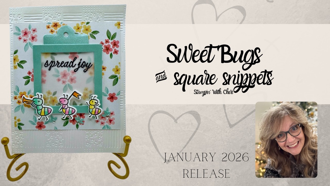 Sweet Bugs Meet Square Snippets Super Cute Stampin' Up! Card