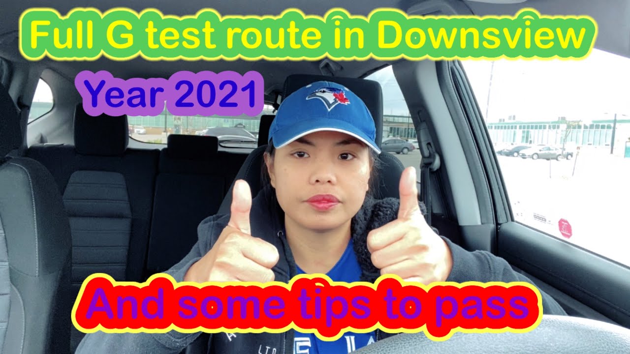 Full G test route in Downsview 2021