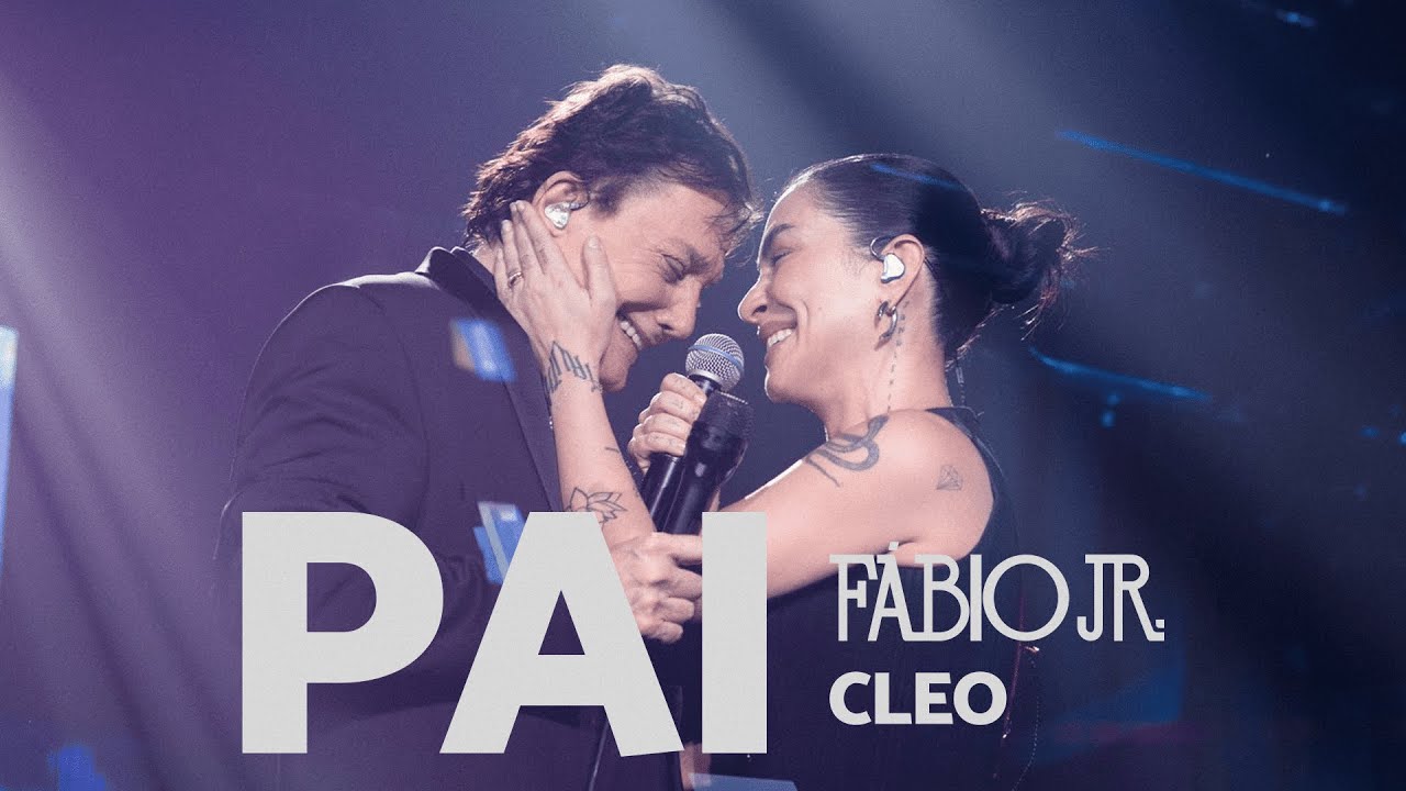 Fábio Jr. e Cleo - Pai (Ao Vivo)
