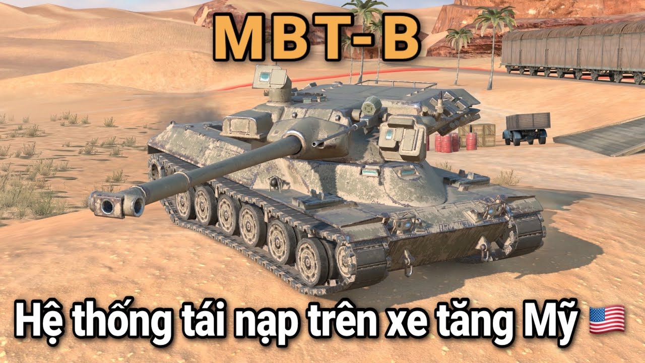 MBT-B - Hệ thống tái nạp trang bị trên xe tăng Mỹ?/ World Of Tanks Blitz / Wot Blitz