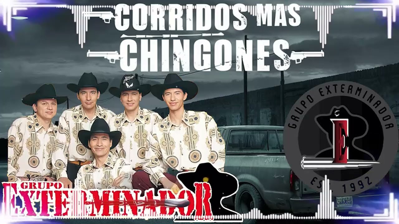 Corridos Chingones: Grupo Exterminador's Best Hits 🎶🔥