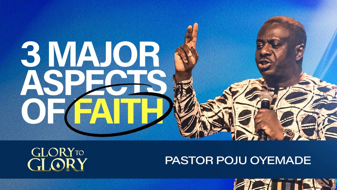 OIC 2024 || DAY 1 || THREE MAJOR ASPECTS OF FAITH || PASTOR POJU OYEMADE