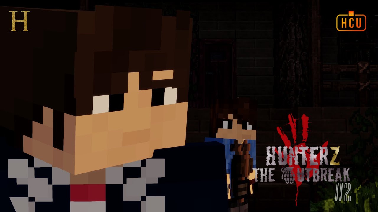 HunterZ the Outbreak : Épisode 2 -