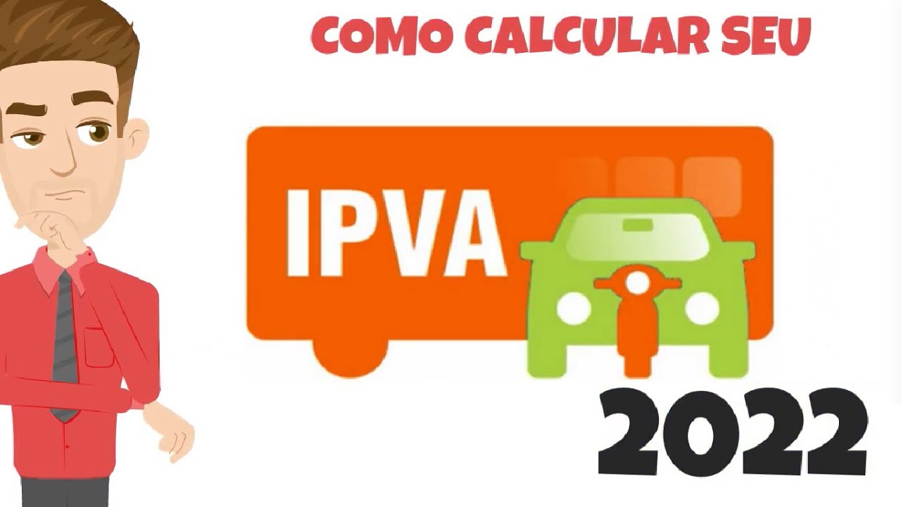 Como CALCULAR seu IPVA 2022