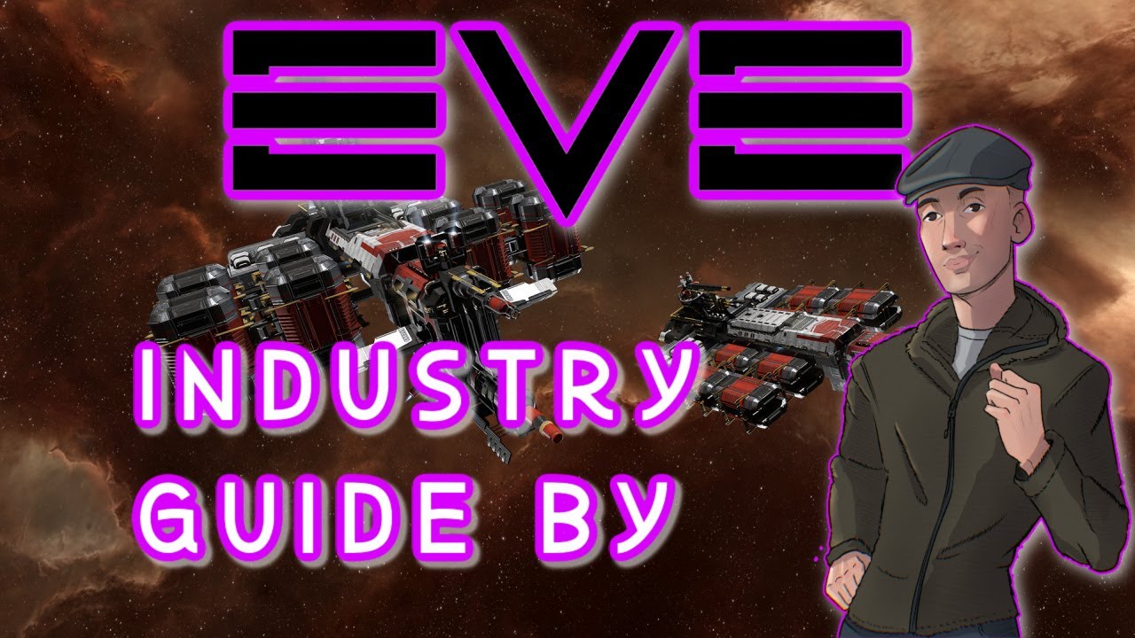 Eve Online - Industry Guide Tips and Tricks, How to build stuff in Eve Online. Eve Online 2021.