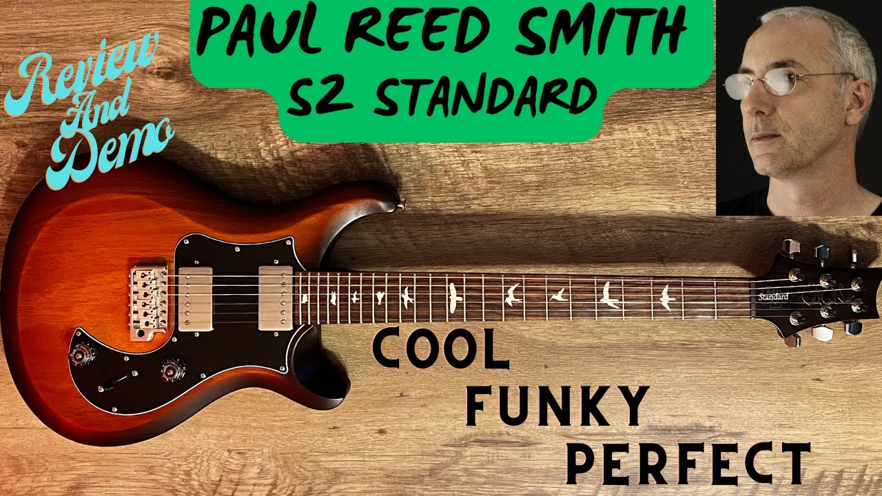 Paul Reed Smith S2 Standard 24 - Review And Pro Audio Demo - This Guitar Is Cool, Funky And Perfect!