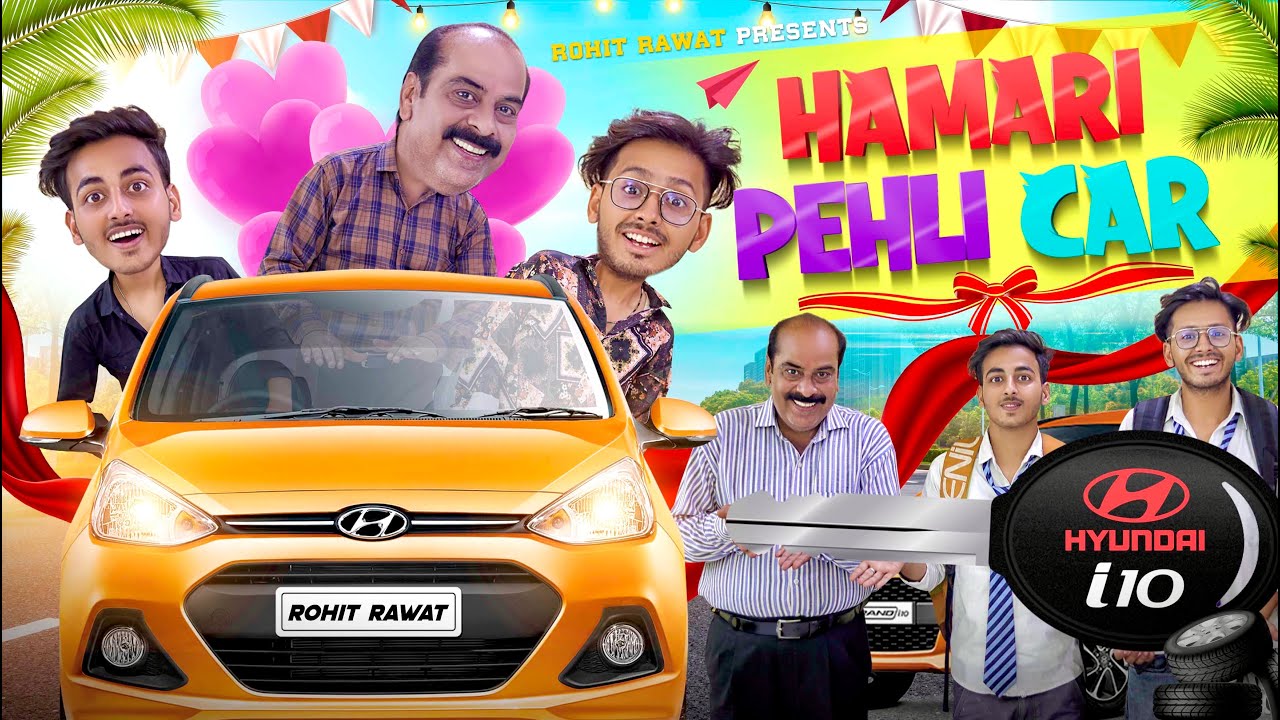 HAMARI PEHLI CAR || MIDDLE CLASS FAMILY KI SECOND HAND CAR ||  Ft. @thegaganporwal || ROHIT RAWAT