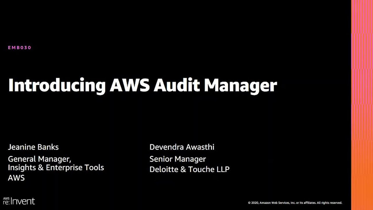 AWS re:Invent 2020: Introducing AWS Audit Manager