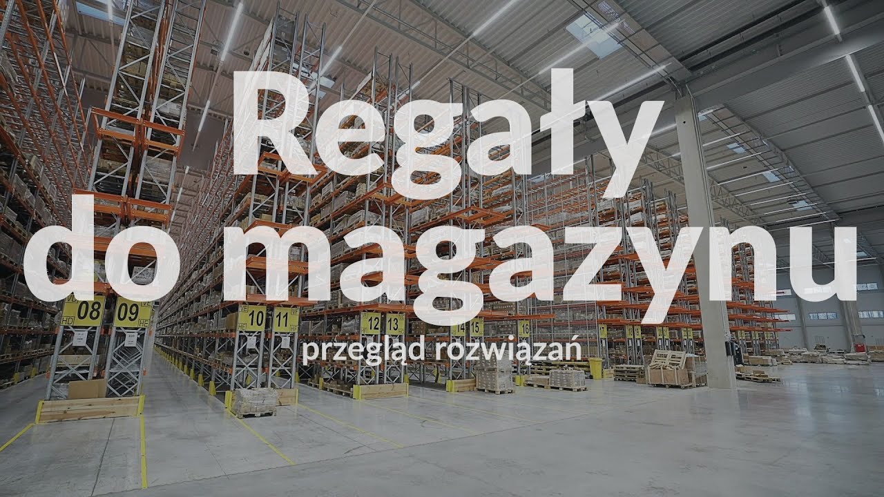 Regały magazynowe - przegląd dostępnych rodzajów