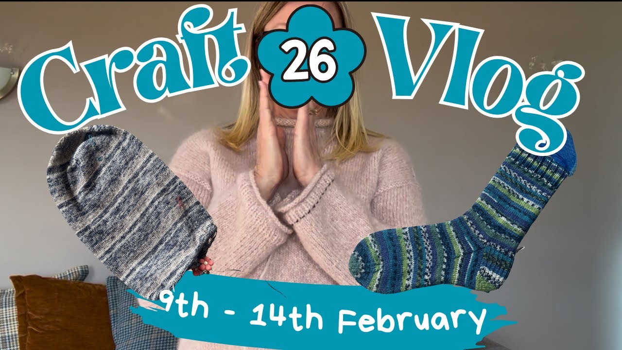 WEEKLY CRAFT VLOG 26 - almost finished my cloud sweater! Good progress on my wips this week 