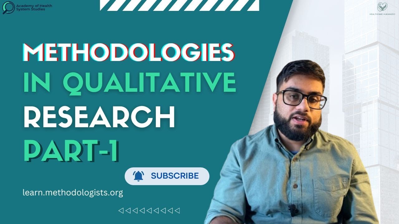 #3 Methodologies in Qualitative Research: Part 1