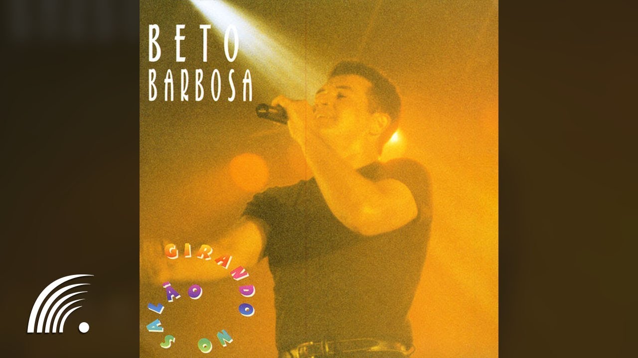 Beto Barbosa - Girando No Salão - Álbum Completo