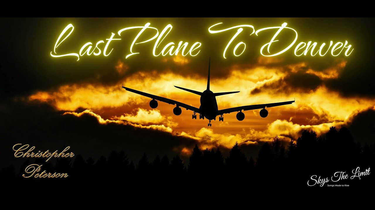 Last Plane to Denver