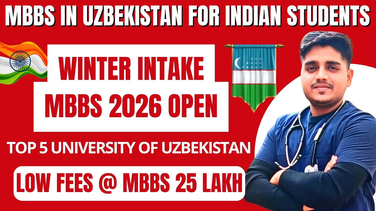 🩺 MBBS in Uzbekistan 🇺🇿 | Winter Intake Admission 2026 is Open Now | Study MBBS with Dr Tarique