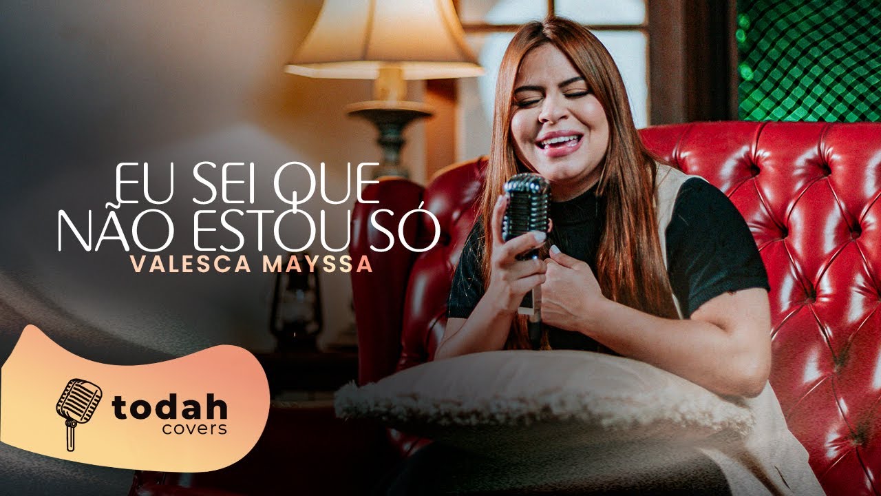 Valesca Mayssa | Eu Sei Que Não Estou Só [Cover Bruna Karla]