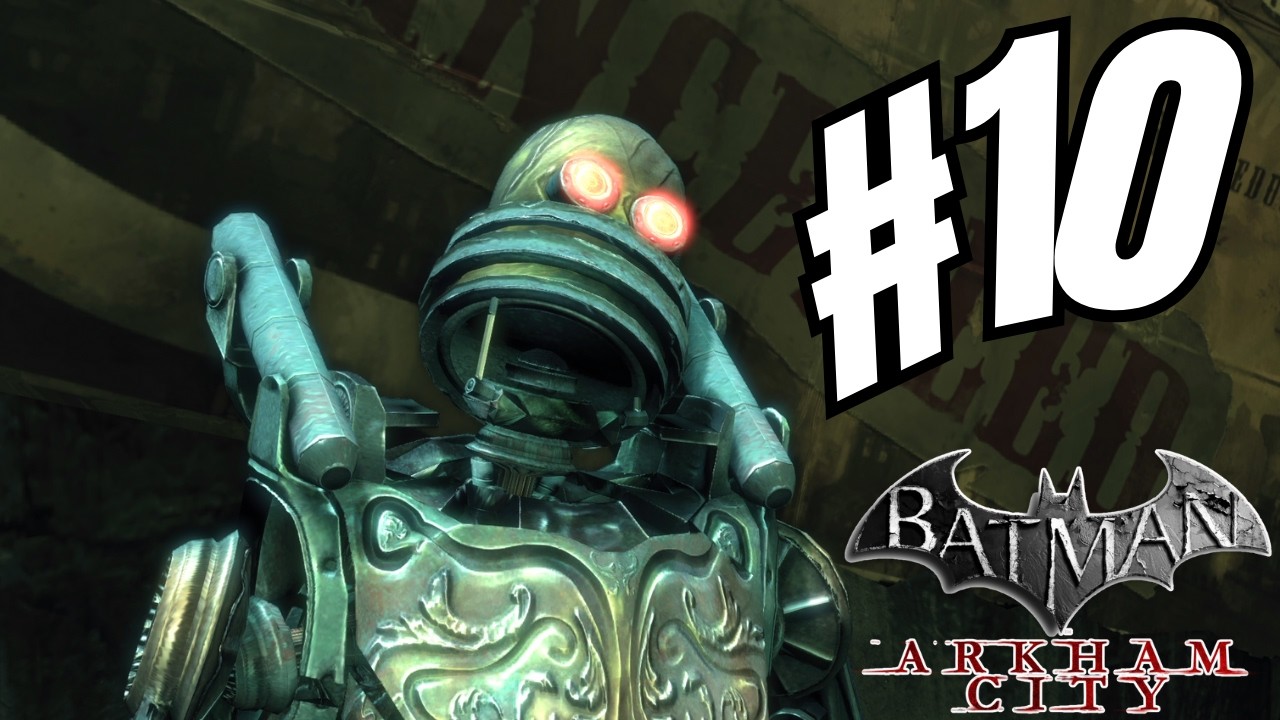 OS GUARDIÕES MECÂNICOS DE WONDER CITY - BATMAN ARKHAM CITY #10