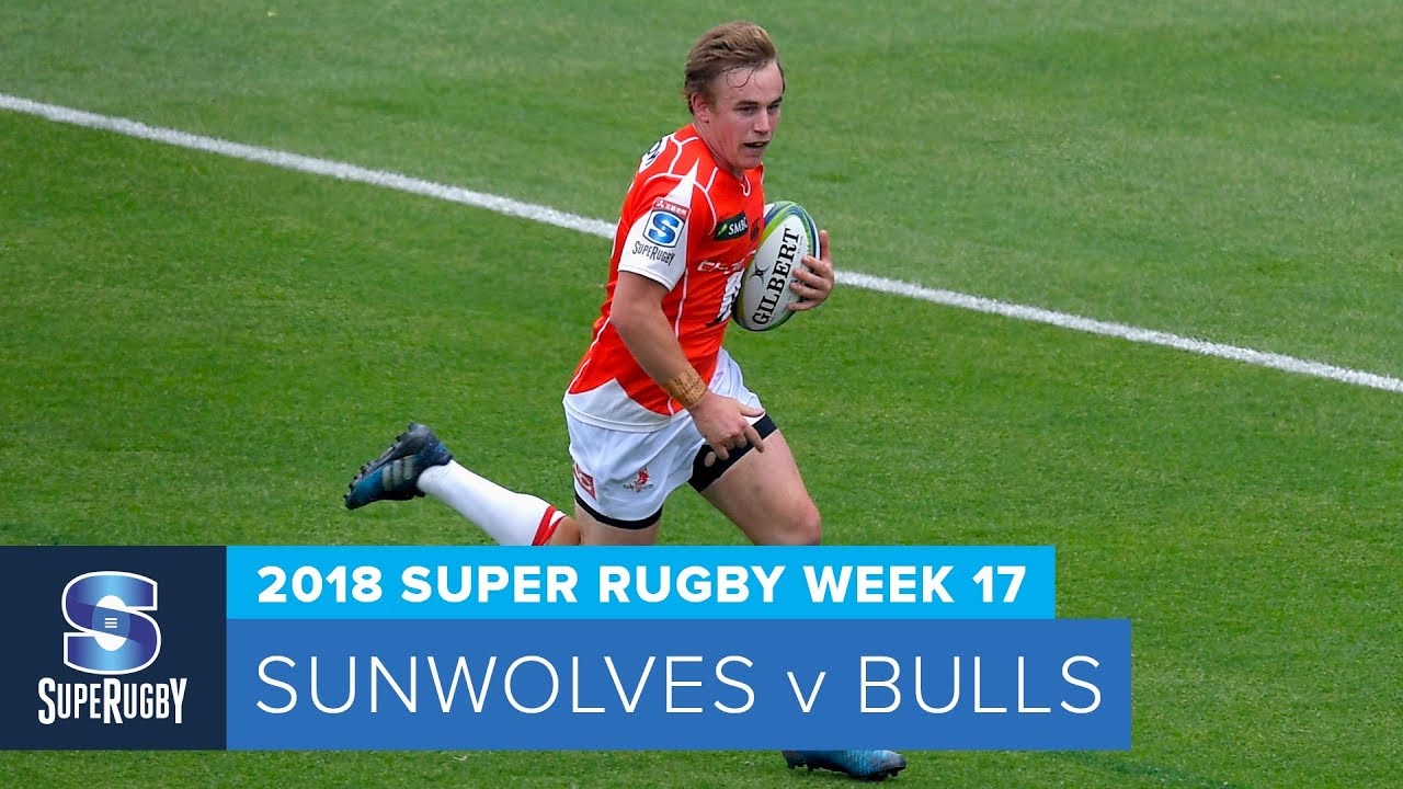HIGHLIGHTS: 2018 Super Rugby Week 17: Sunwolves v Bulls