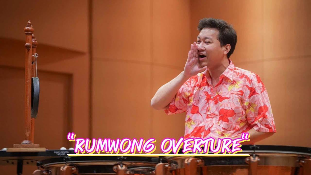 Rumwong Overture For Timpani Solo by Bovon Vichapanich TIPF2023