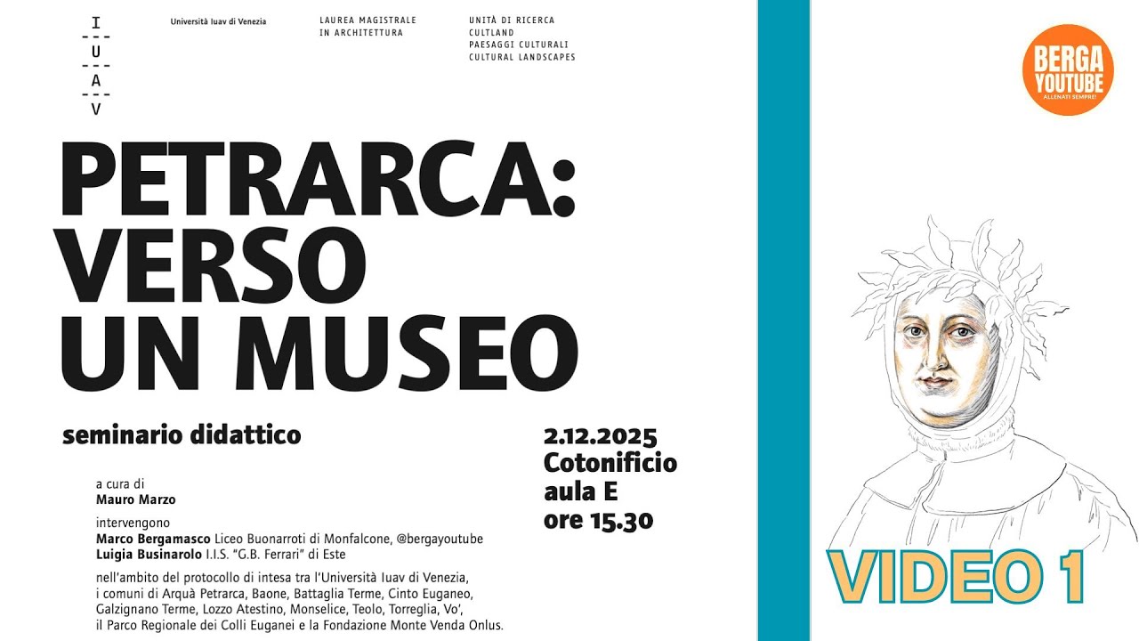 PETRARCA: VERSO UN MUSEO (VIDEO 1 DI 2)