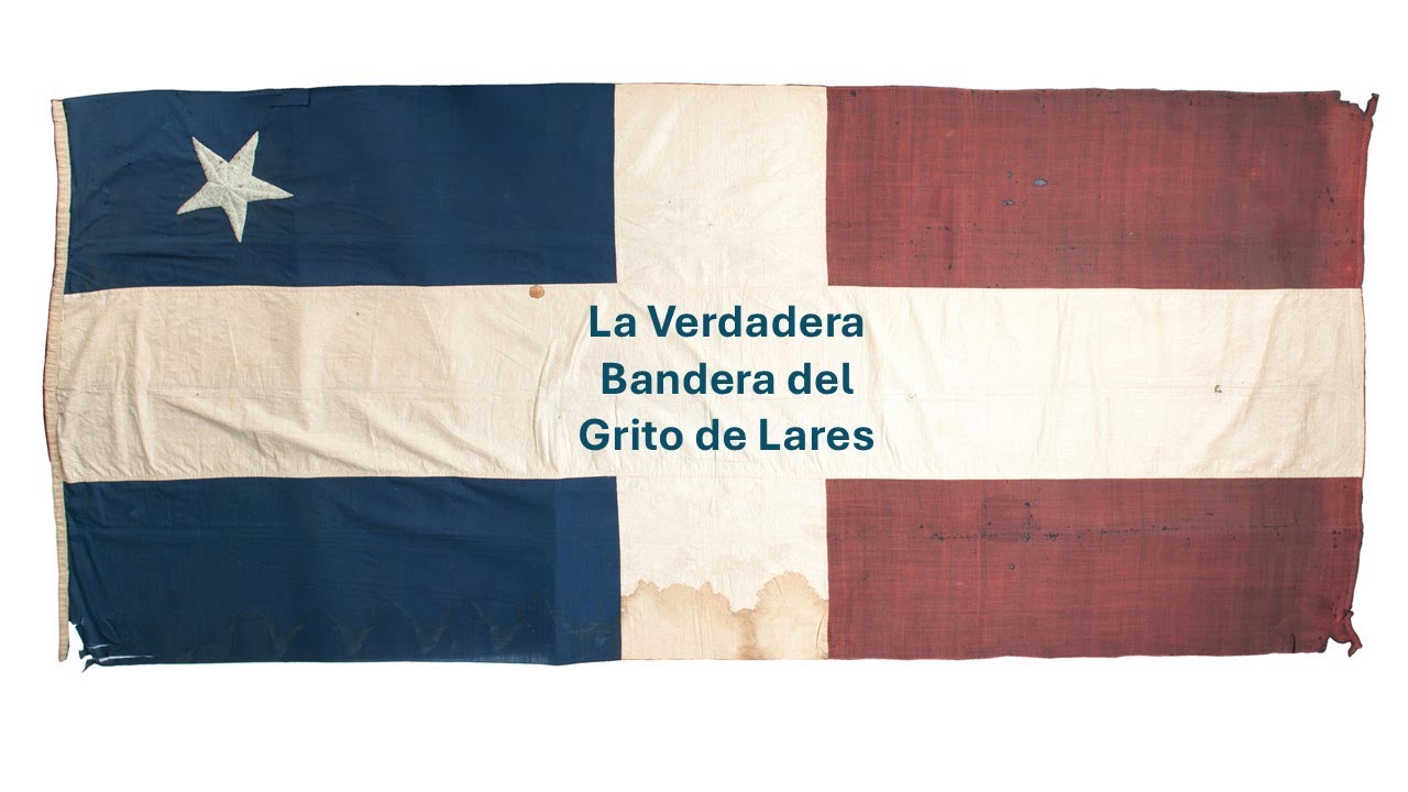 La Verdadera Bandera del Grito de Lares