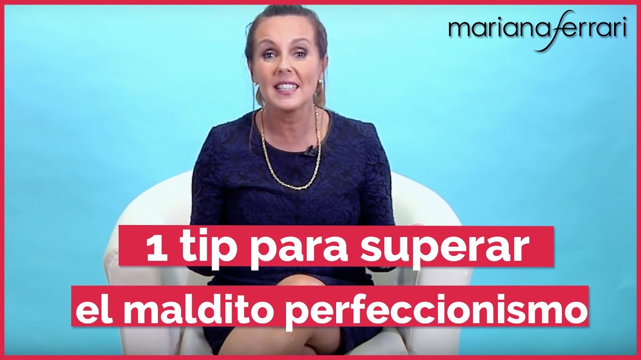 Perfeccionismo: cómo liberarse
