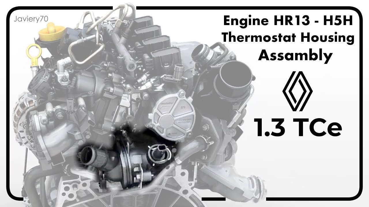 🔸 RENAULT - DACIA 1.3 TCe | How to Replace the Thermostat Housing (eng)