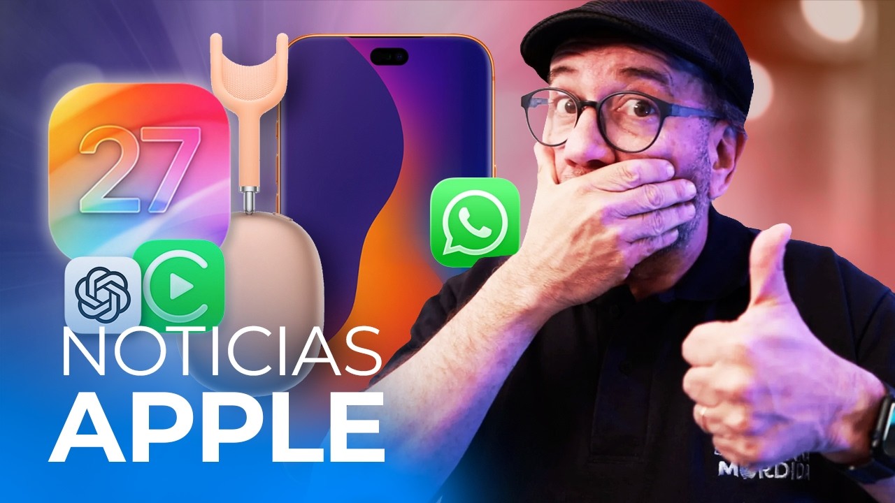 Novedades iPhone 20 aniversario, grandes cambios en iOS 27, cuidado con WhatsApp y m&aacute;s noticias