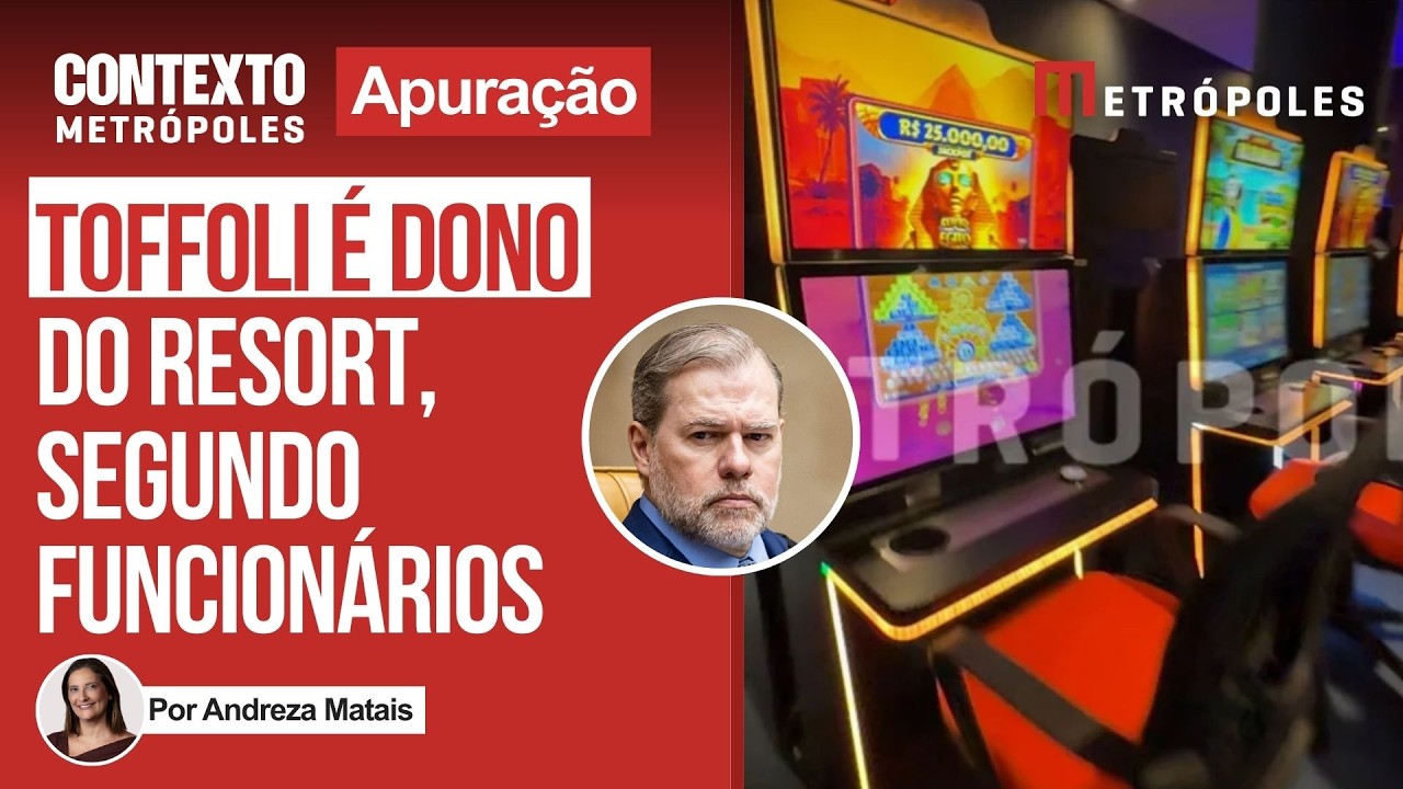 “Resort do Toffoli”: funcionários dizem que ministro é dono de negócio envolvido em escândalo