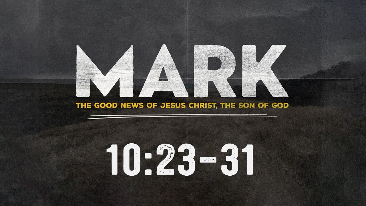 Mark 10:23-31