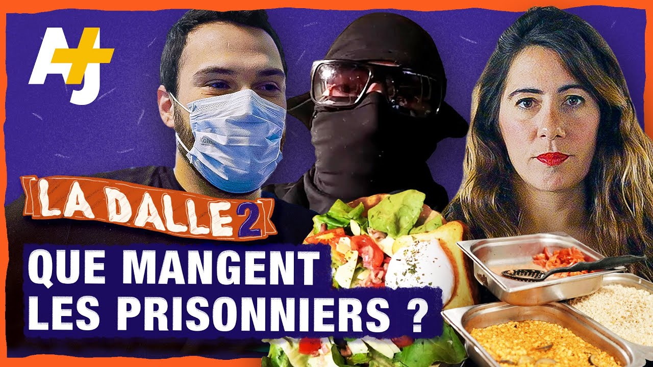 QUE MANGENT LES PRISONNIERS ? | LA DALLE S02E03