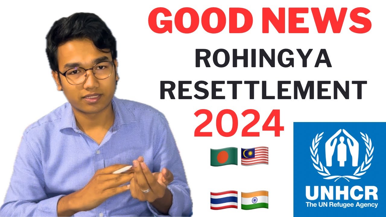 How To Resettle In Third Country | Rohingya resettlement in 2024