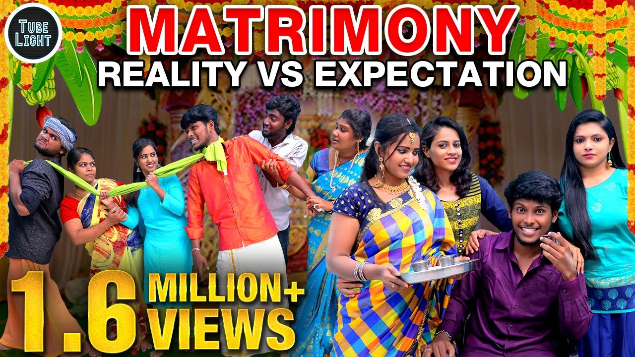 MATRIMONY REALITY VS EXPECTATION | Matrimony Sothanaigal | Matrimony Attagasangal