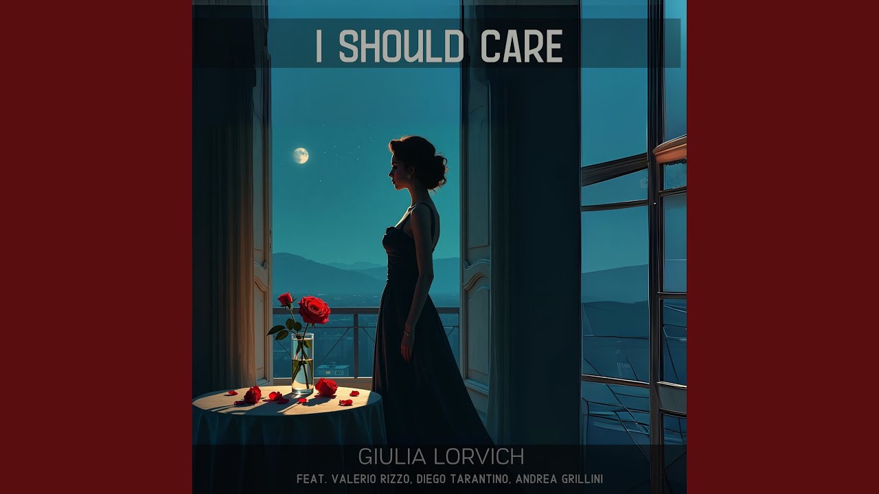 I Should Care (feat. Valerio Rizzo, Diego Tarantino & Andrea Grillini)