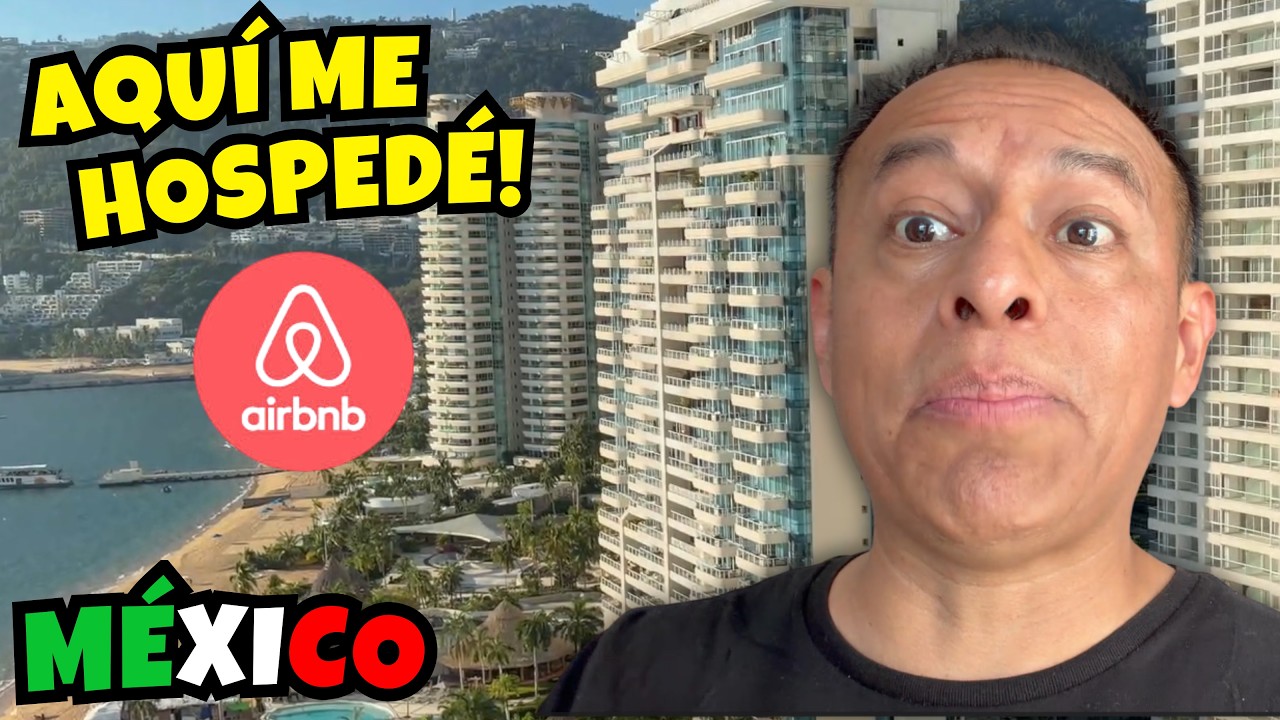 🇲🇽 AQUÍ ME HOSPEDÉ EN ACAPULCO 🇲🇽 @airbnb