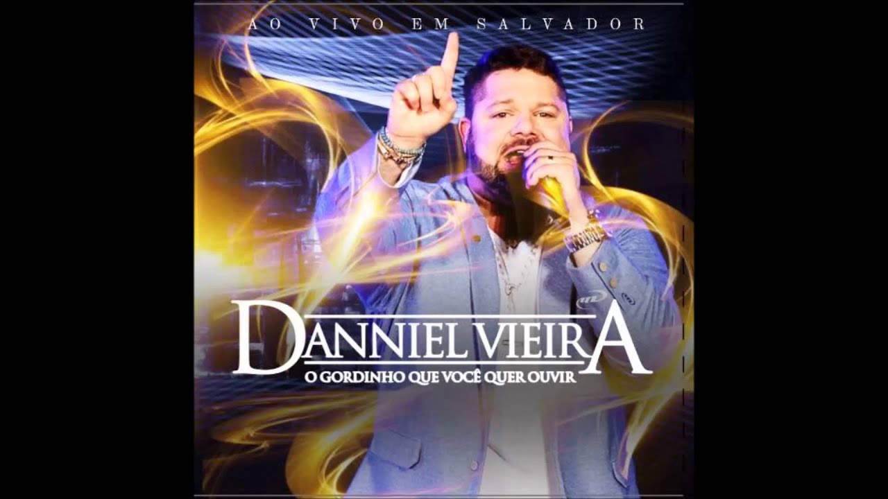 CD DANNIEL VIEIRA AO VIVO EM SALVADOR 2015