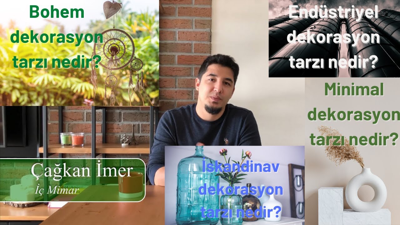 4 ADET İ&Ccedil;MİMARİ DEKORASYON STİLİ ANLATTIM (İSKANDİNAV,MİNİMAL,END&Uuml;STRİYEL,BOHEM)