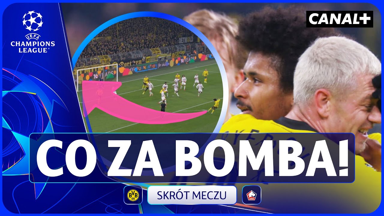 BORUSSIA ZNOWU ZAWODZI! FRANCUZI ZNOWU ZASKOCZYLI! BORUSSIA DORTMUND - LILLE, SKR&Oacute;T MECZU