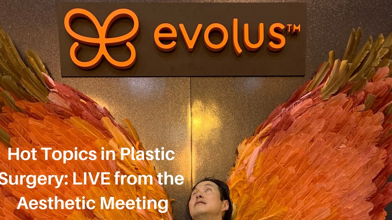 Hot Topics in Plastic Surgery - BBL, Newtox, BII and more!