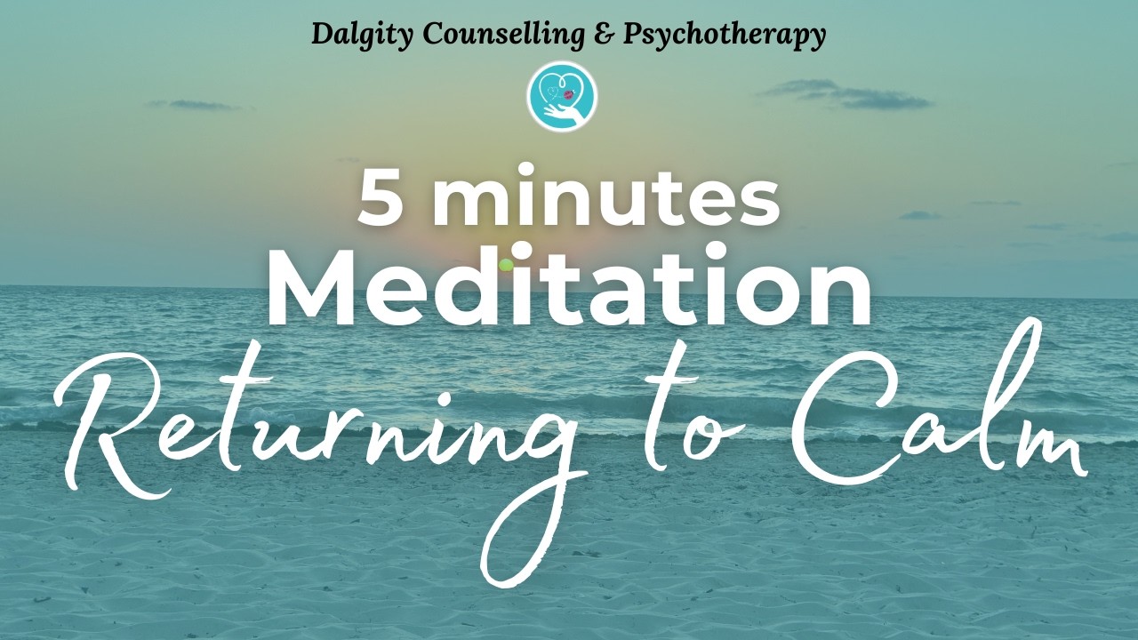 Meditation-Return to Calm