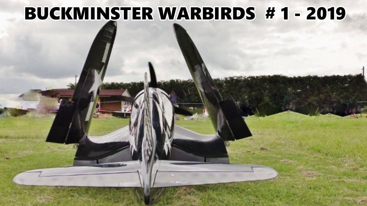 BUCKMINSTER WARBIRDS FLY-IN BMFA - COMPILATION # 1 - 2019