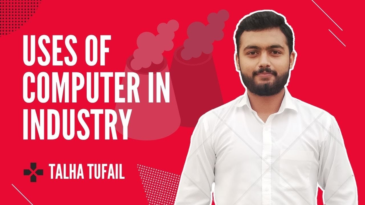 Uses Of computer In Industry Computer science Urdu/Hindi
