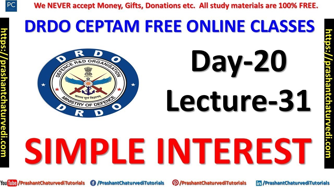 DRDO CLASSES (FREE CRASH COURSE) DAY-20 {LECTURE-31} - SIMPLE INTEREST