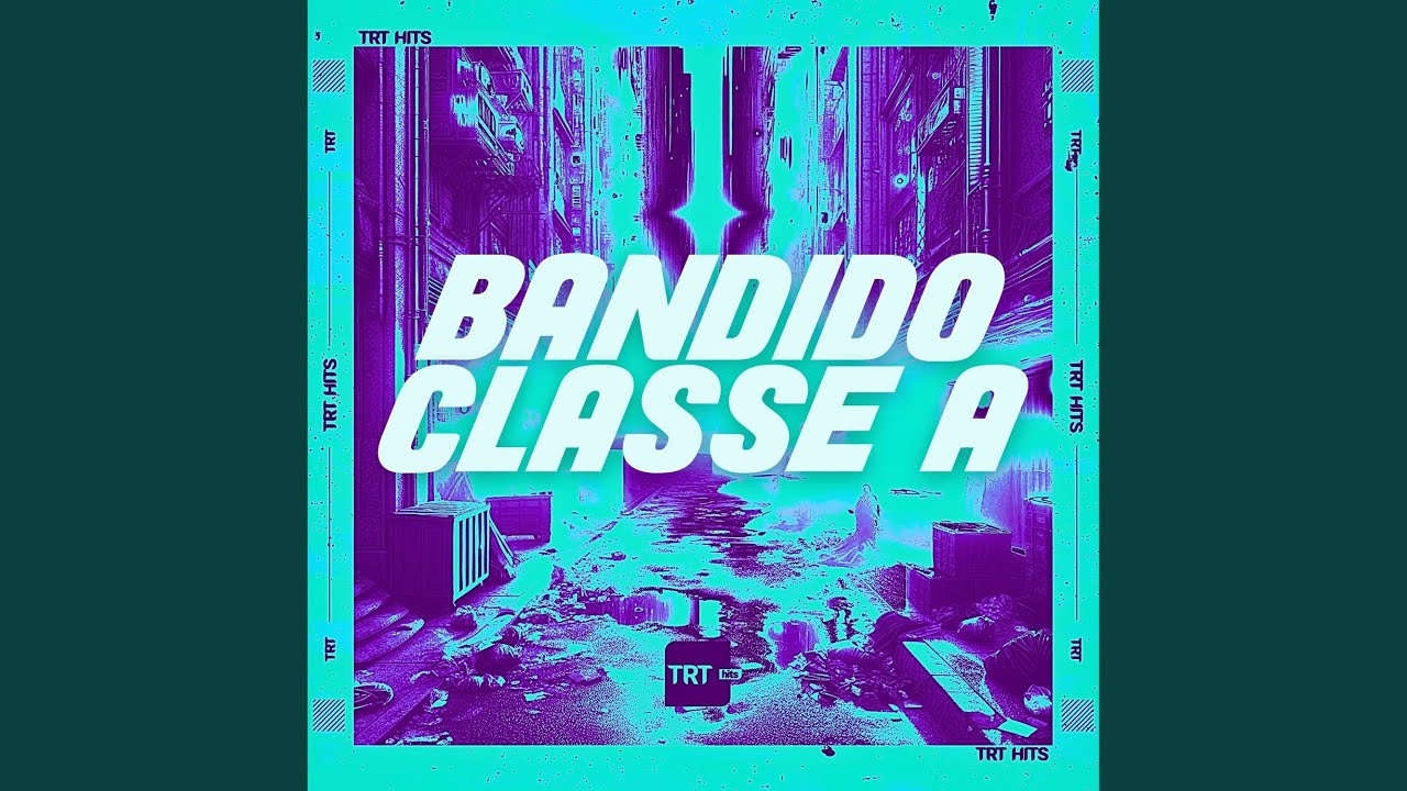 BANDIDO CLASSE A