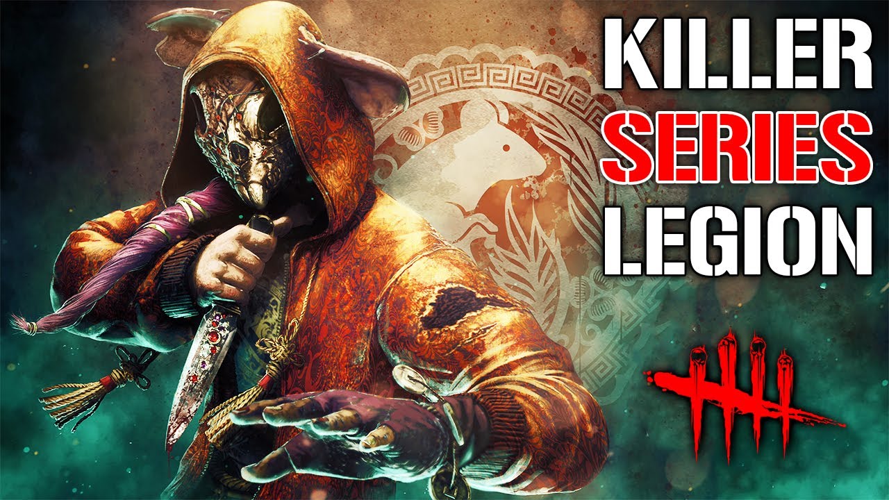 KILLER SERIES : LEGION | DEAD BY DAYLIGHT