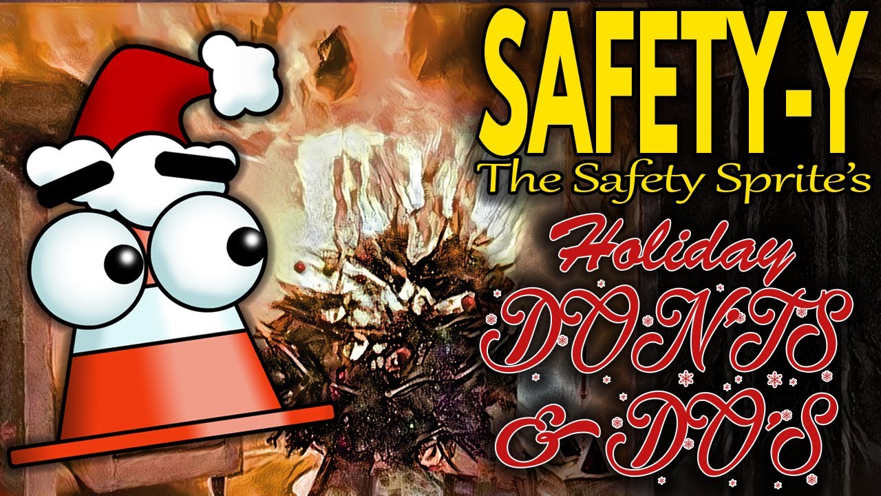 Safety-y's Holiday Don'ts & Do's