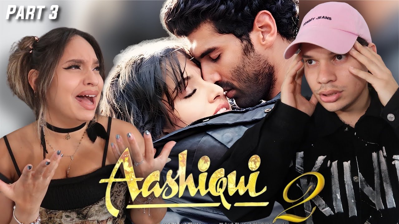 Этот фильм РАЗРУШИЛ НАС | Реакция Валенски и Эфры на «Aashiqui 2» | Реакция на фильм Болливуда 3/3