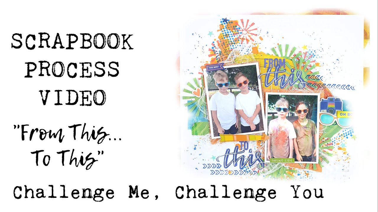 DISTRESS OXIDES + DIES | Scrapbook Process | Challenge Me, Challenge You