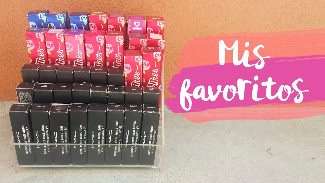 Mis labiales m&aacute;s BONITOS ♡ &iexcl;S&uacute;per FAVS!