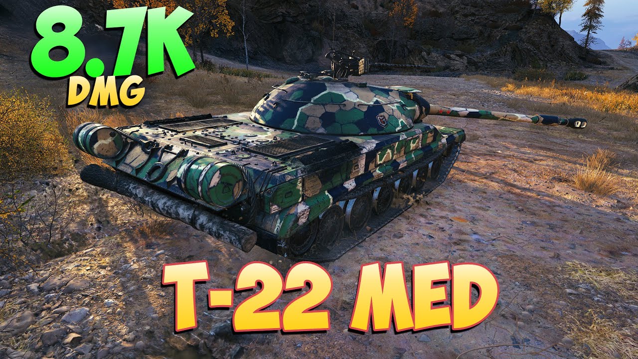 T-22 med &bull; Still useful! - 4 Kills 8.7K DMG &bull; World Of Tanks